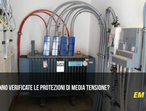 Quando vanno verificate le protezioni di Media Tensione?